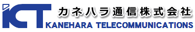 JlnʐM - KANEHARA TELECOMMUNICATIONS